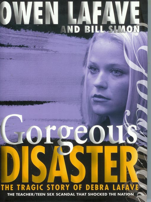 Title details for Gorgeous Disaster by Owen Lafave - Available